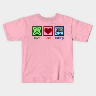 Peace Love Makeup Kids T-Shirt